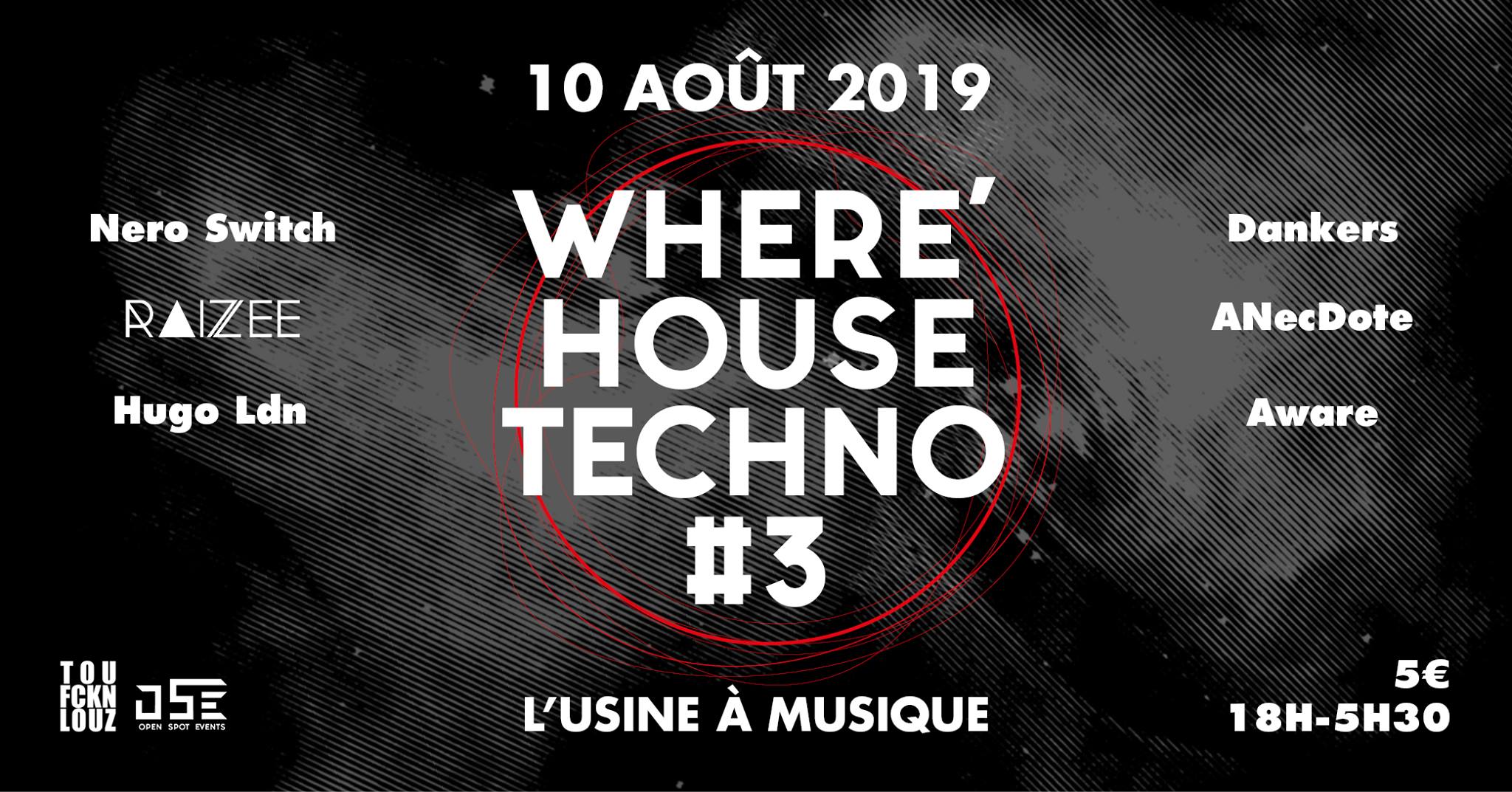 Where'house Techno #3