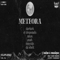 METEORA / Darktek, El Desperado, Ratus, Nozytrip, Otah, Da'Sheit - (Sonik'Art & NOK.TURN)