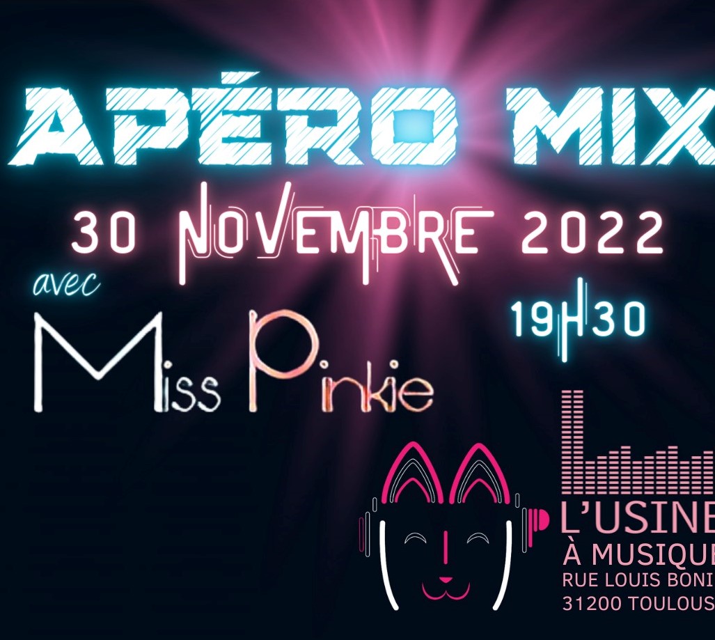 [APERO MIX/AFTERWORK] Apéro Mix avec MISS PINKIE#4