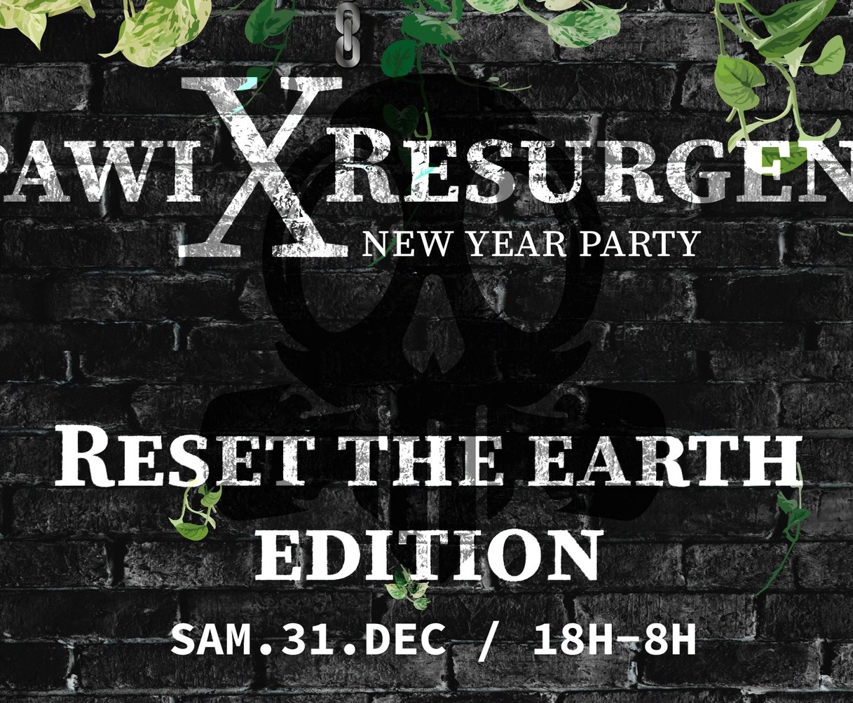 [NOUVEL AN/LIVE]APAWI X RESURGENCE New year Party : Reset The Earth Edition